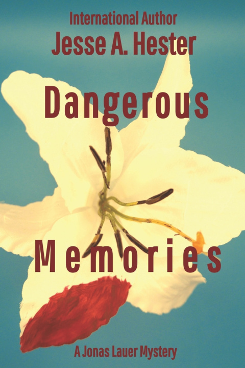 Knjiga Dangerous Memories Jesse A. Hester