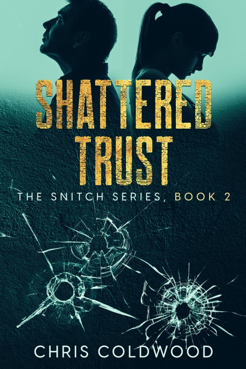 Knjiga Shattered Trust Chris Coldwood