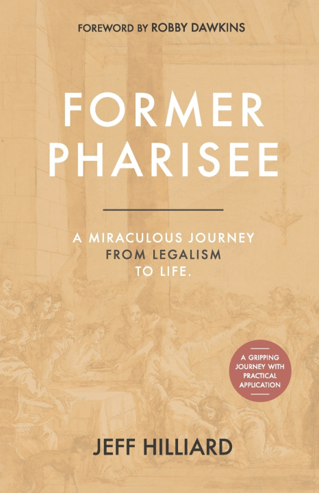 Kniha Former Pharisee Jeff Hilliard