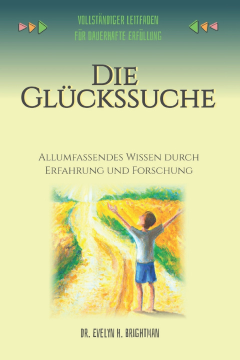 Kniha Die Glückssuche Evelyn H. Brightman