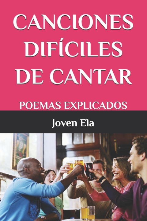 Kniha CANCIONES DIFÍCILES DE CANTAR Joven Ela