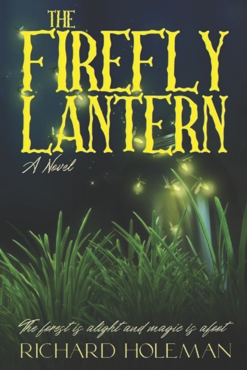 Kniha The Firefly Lantern Richard Holeman