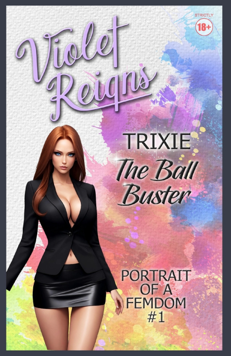 Kniha Trixie Violet Reigns