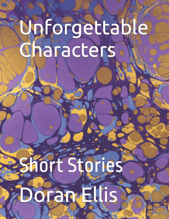 Kniha Unforgettable Characters Doran M Ellis