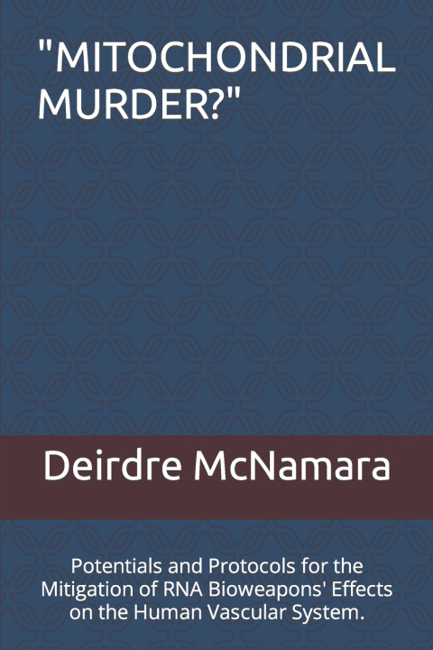 Knjiga "MITOCHONDRIAL MURDER?" Deirdre McNamara