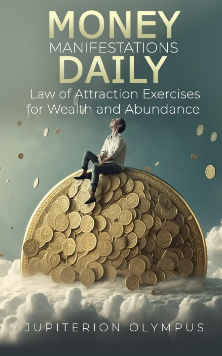 Knjiga Money Manifestations Daily Jupiterion Olympus