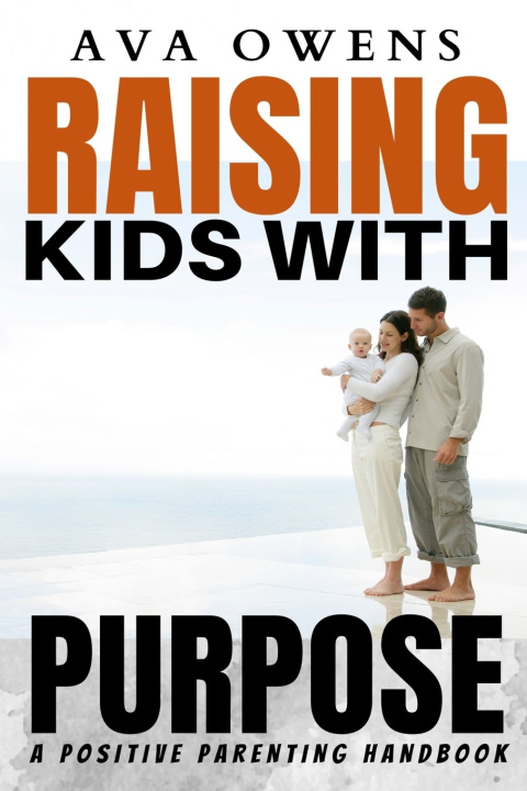 Kniha Raising Kids with Purpose Ava Owens