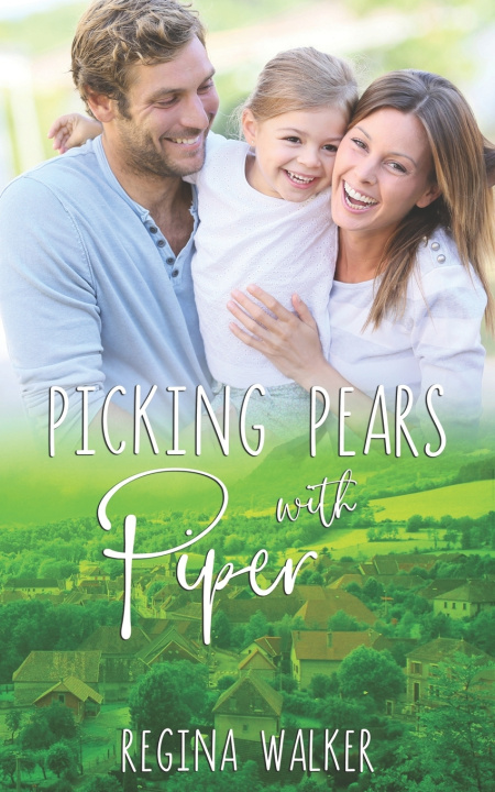 Kniha Picking Pears with Piper Regina Walker