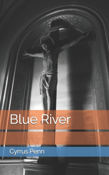 Kniha Blue River Cyrrus Penn