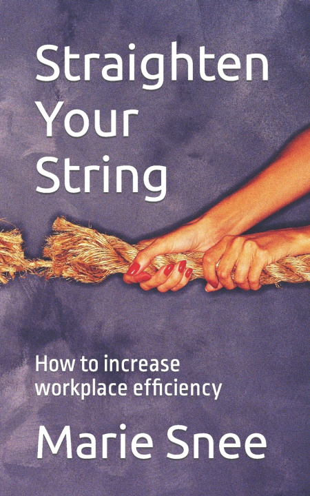 Kniha Straighten Your String Marie Snee