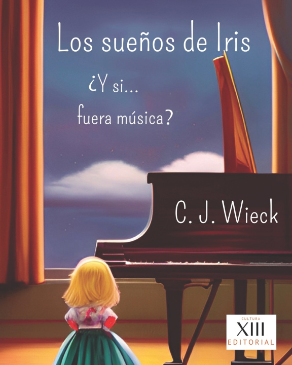 Kniha Los sueños de Iris J.C. Wieck