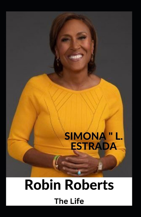 Kniha robin roberts simona l estrada