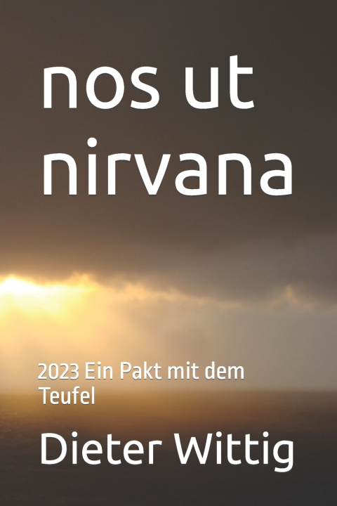 Kniha nos ut nirvana Dieter Wittig