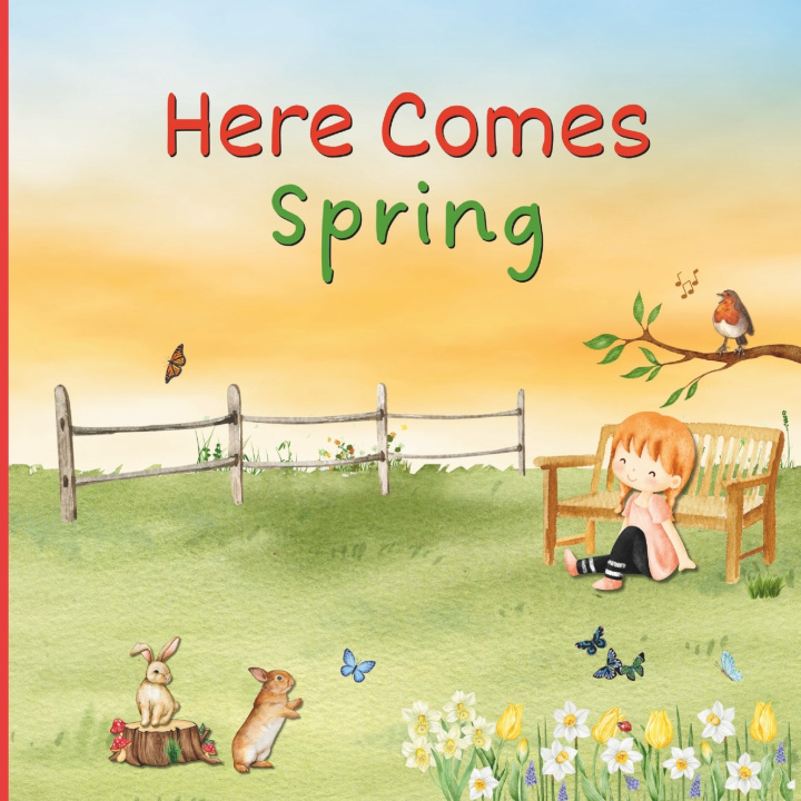 Kniha Here Comes Spring Sunset View Publishing