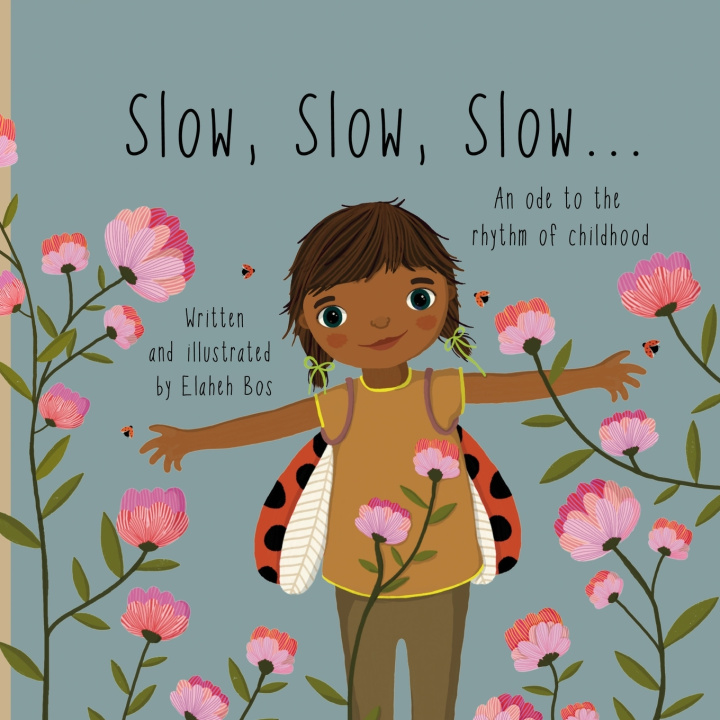 Knjiga Slow, Slow, Slow... Elaheh Bos