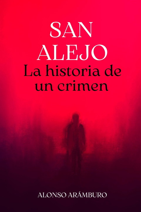 Kniha SAN ALEJO Alonso Arámburo