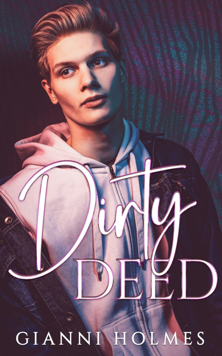 Kniha Dirty Deed Gianni Holmes