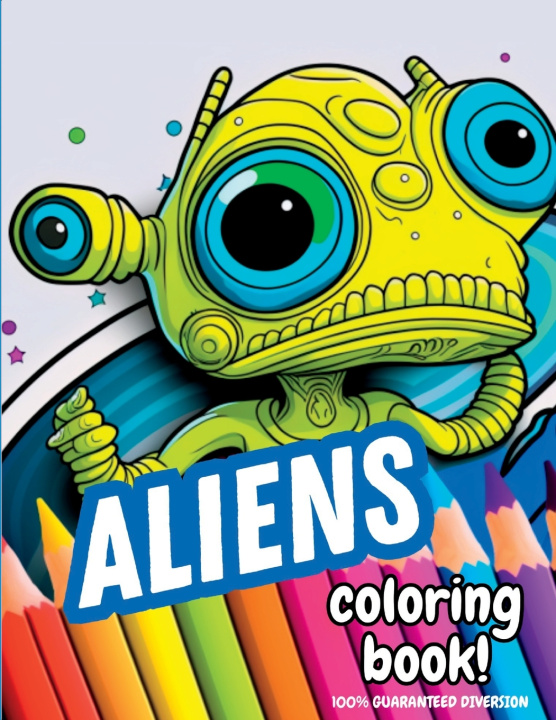 Kniha Aliens Coloring Book Williams Palencia