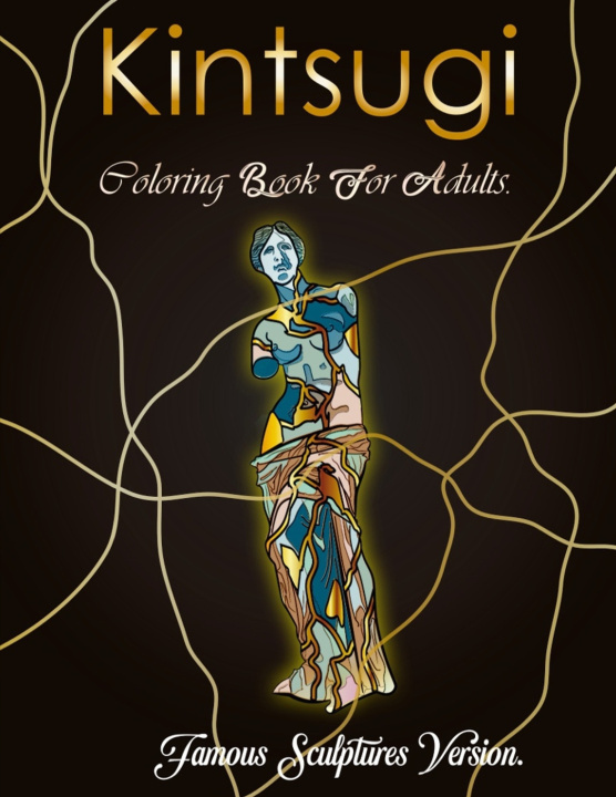 Kniha Kintsugi Coloring Book Miguel Kurei