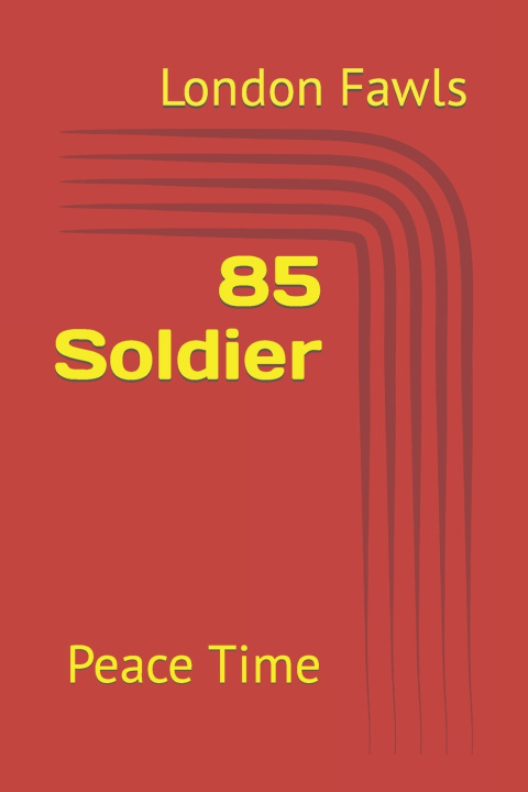 Kniha 85 Soldier London Fawls