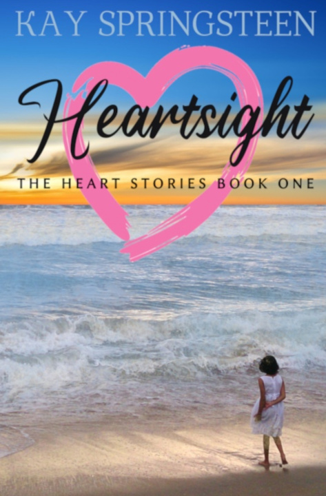 Kniha Heartsight Kay Springsteen