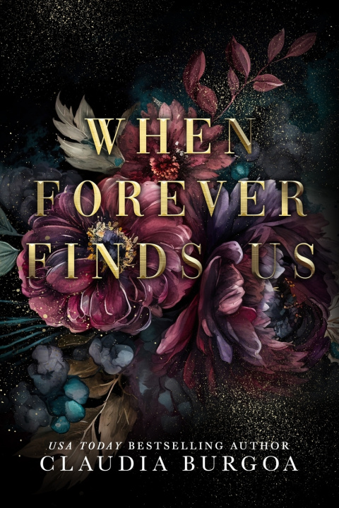 Kniha When Forever Finds Us Claudia Burgoa
