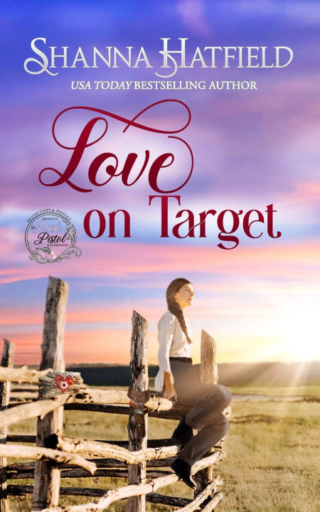 Kniha Love on Target Shanna Hatfield