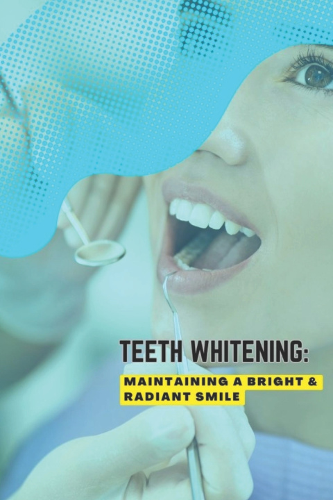 Knjiga Teeth Whitening Maxwell Angelou