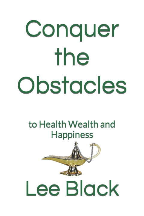 Kniha Conquer the Obstacles Lee Black