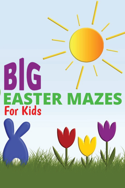 Knjiga Big Easter Mazes for Kids Tara Marq