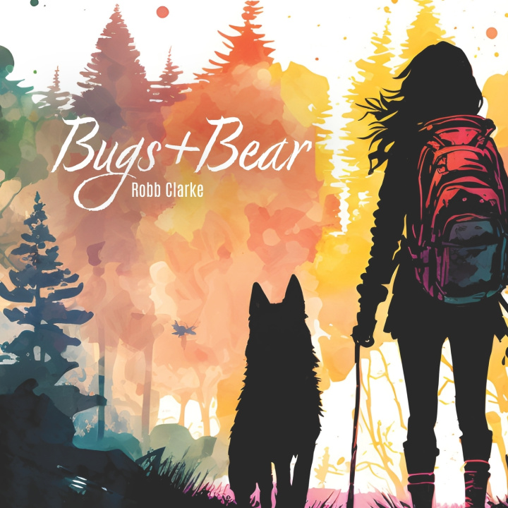 Kniha Bugs and Bear Robb Clarke