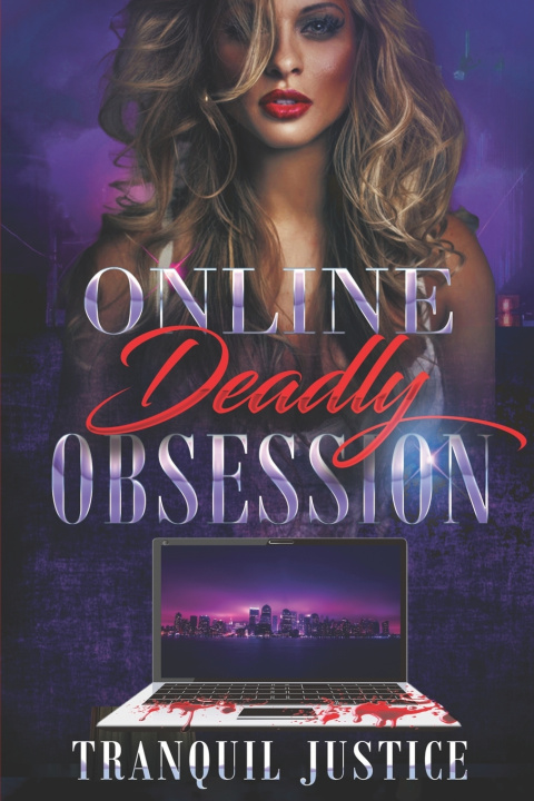 Kniha Online Deadly Obsession Tranquil Justice