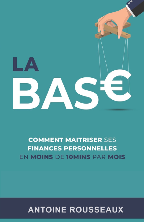 Kniha La Base Antoine Rousseaux