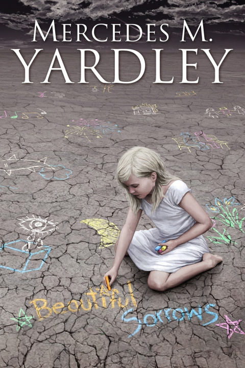 Knjiga Beautiful Sorrows Mercedes M. Yardley