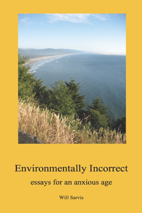 Kniha Environmentally Incorrect Will Sarvis