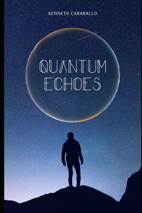 Knjiga Quantum Echoes Kenneth Caraballo-Gonzalez