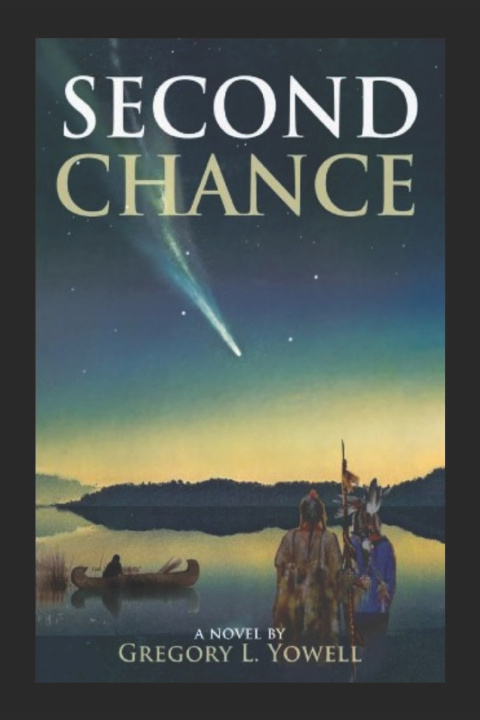 Kniha Second Chance Gregory L. Yowell