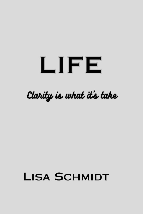 Kniha LIFE Lisa Schmidt