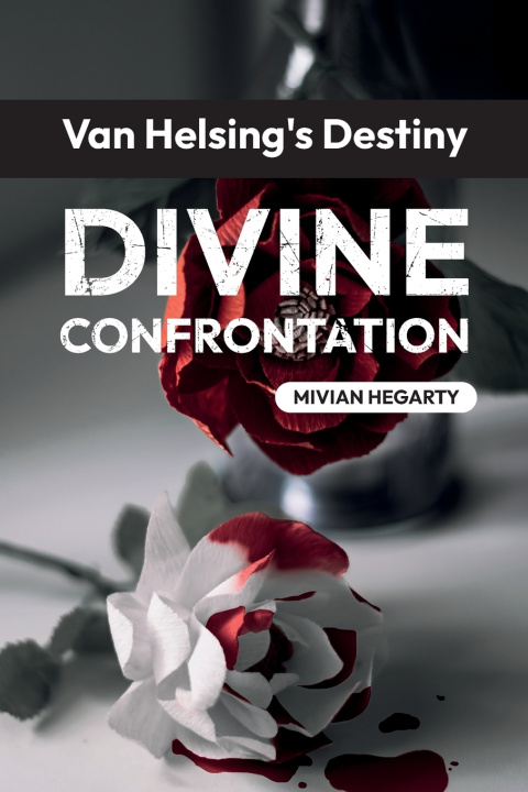 Knjiga Van Helsing's Destiny mivian hegarty