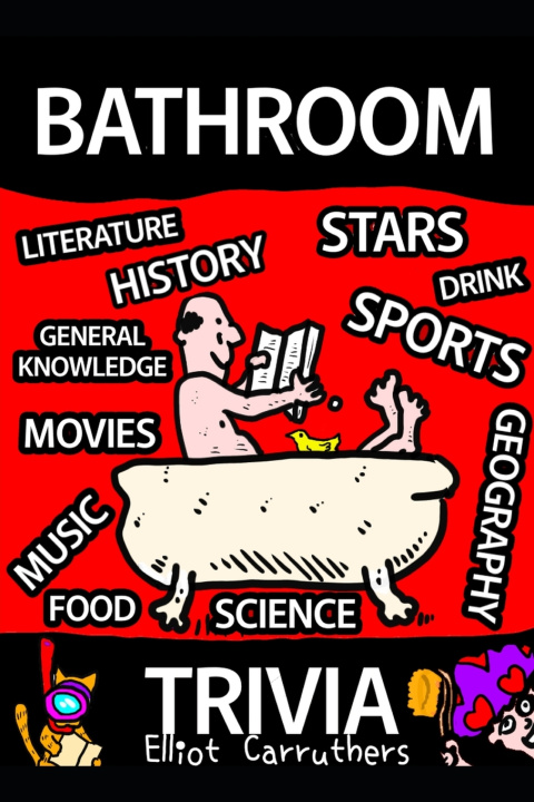 Kniha Bathroom Trivia Elliot Carruthers