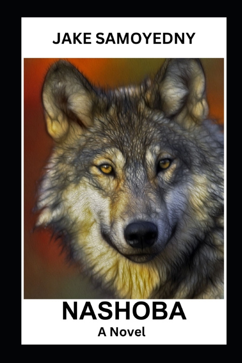 Knjiga NASHOBA Jake Samoyedny