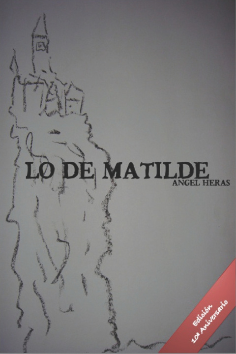 Kniha Lo de Matilde Angel Heras