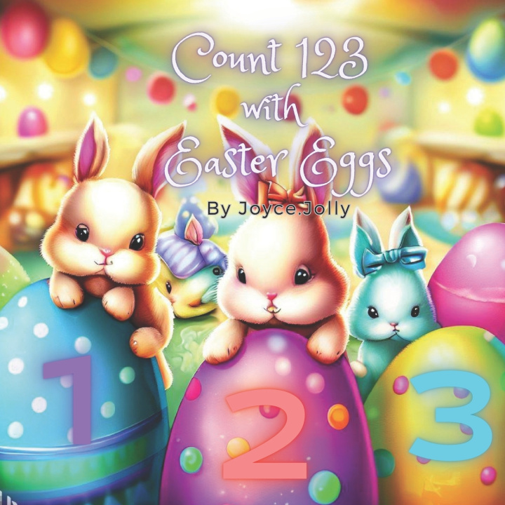Kniha Count 123 with Easter Eggs Joyce Jolly