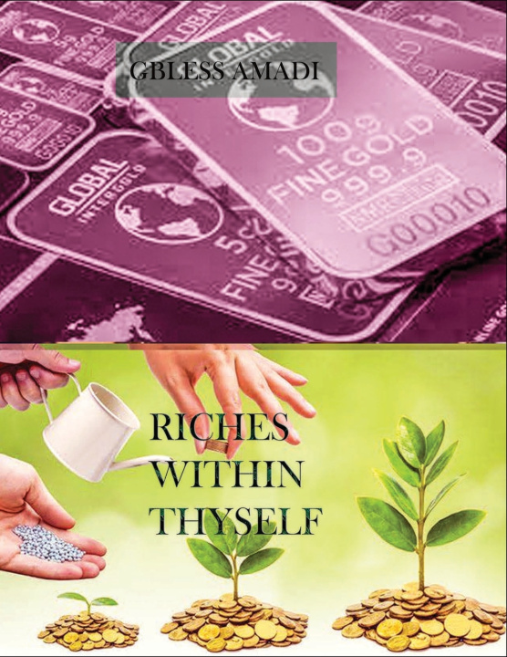 Kniha Riches within Thyself Gbless Amadi