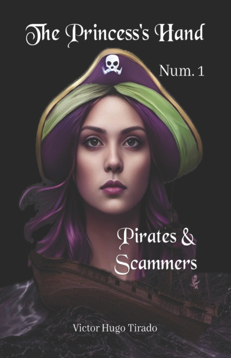 Kniha Pirates & Scammers Víctor Hugo Tirado Castillo
