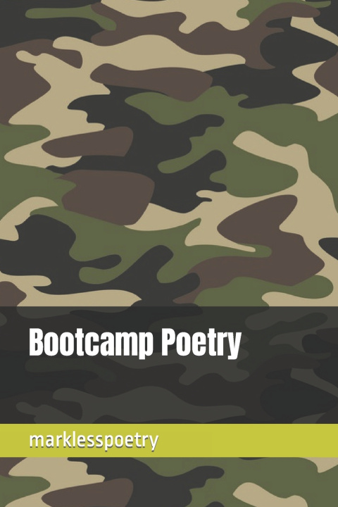 Knjiga Bootcamp Poetry marklesspoetry