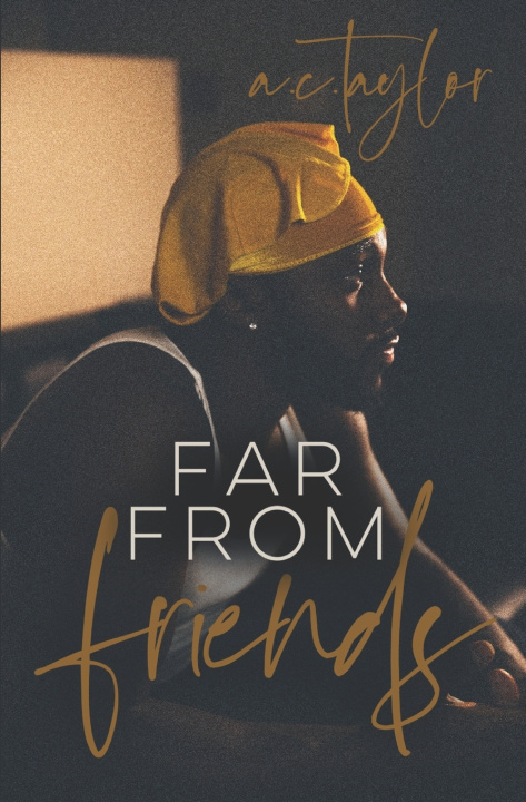 Knjiga Far From Friends A.C. Taylor