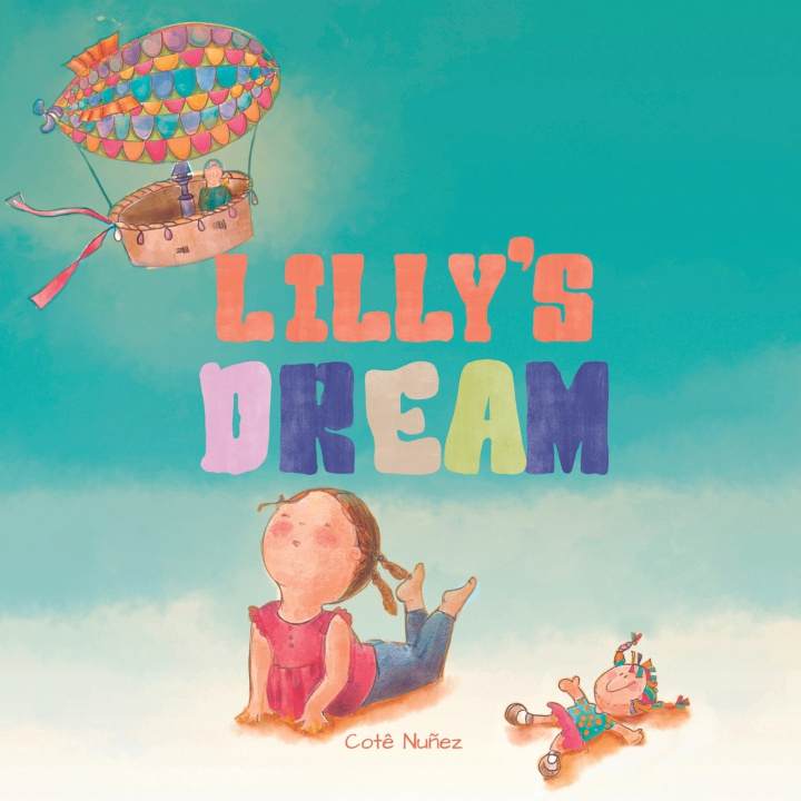 Knjiga Lilly's dream Cotê Nuñez