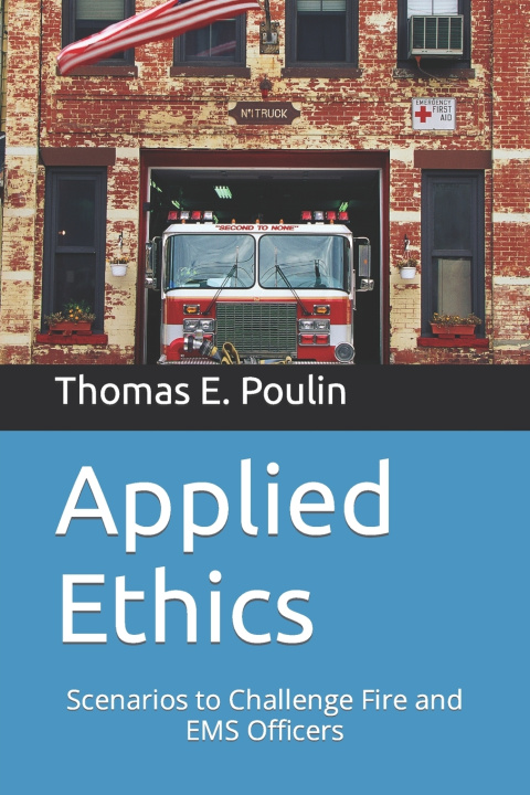 Kniha Applied Ethics Thomas E. Poulin