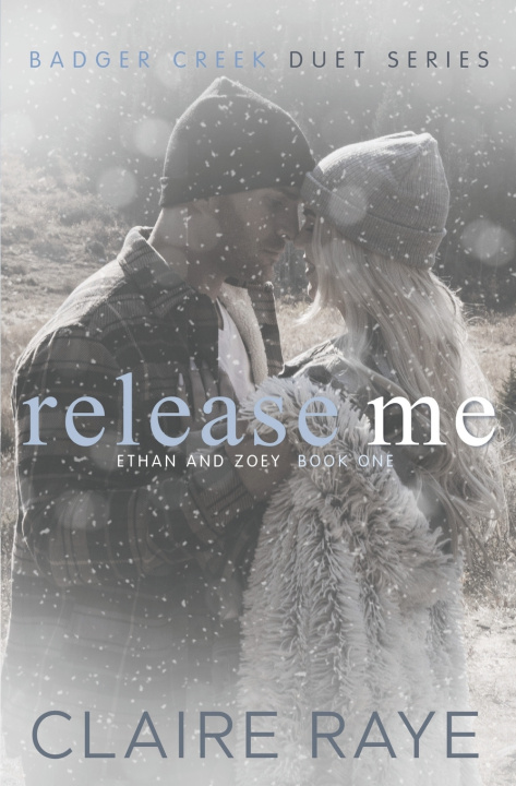 Kniha Release Me Claire Raye